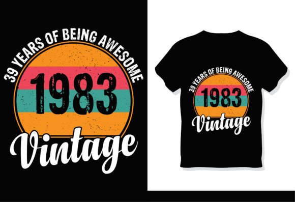 39 Years of Being Awesome 1983 Vintage: A Timeless Design for Creative Projects