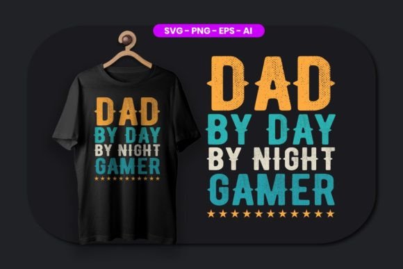 Dad by Day by Night Gamer T-Shirt Design: A Versatile Digital Asset for Creators and Entrepreneurs