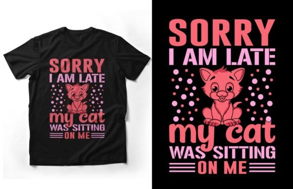 My Cat Was Sitting on Me T-Shirt Design: A Playful Expression for Cat Lovers