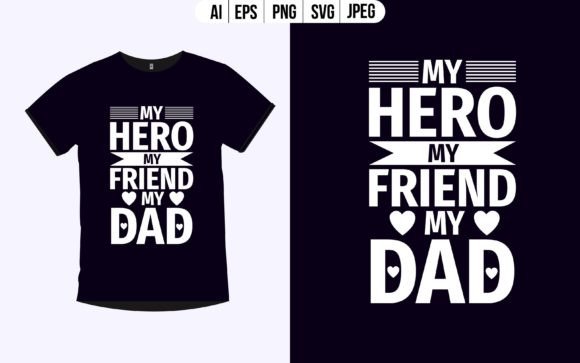 My Hero My Friend My Dad: A Tribute That Speaks Volumes Through Design